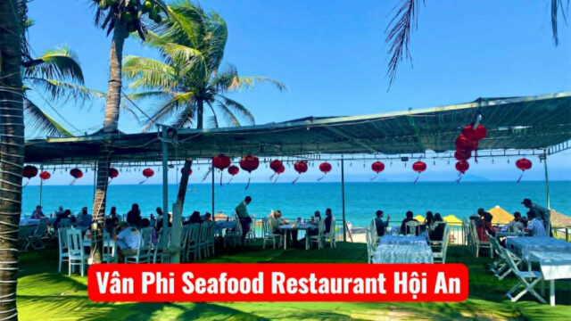 Vân Phi Seafood Restaurant Hội An